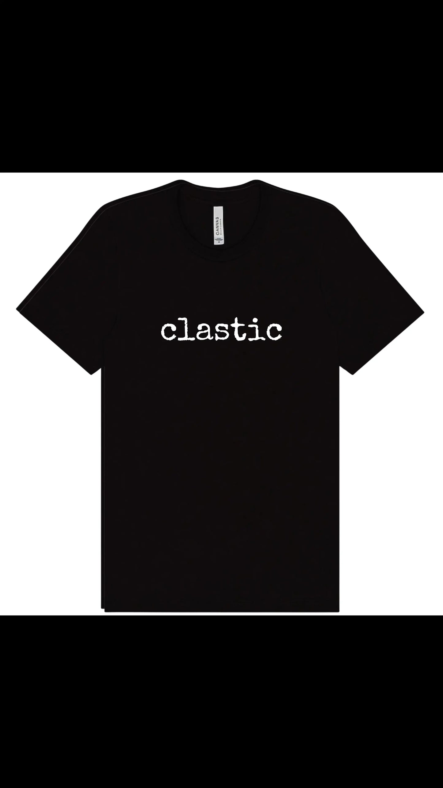 "Clastic" Screen Print Apparel