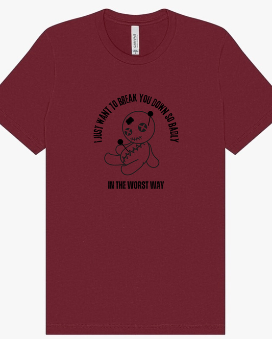 "Break you Down" Voodoo Doll Screen Print Apparel