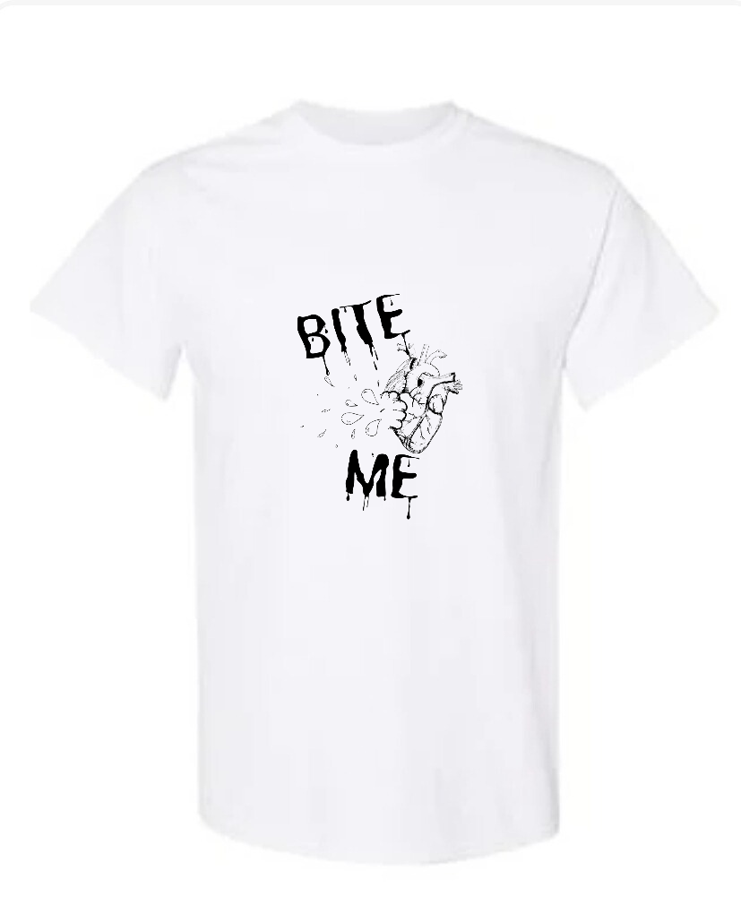 "Bite Me" Screen Print Apparel