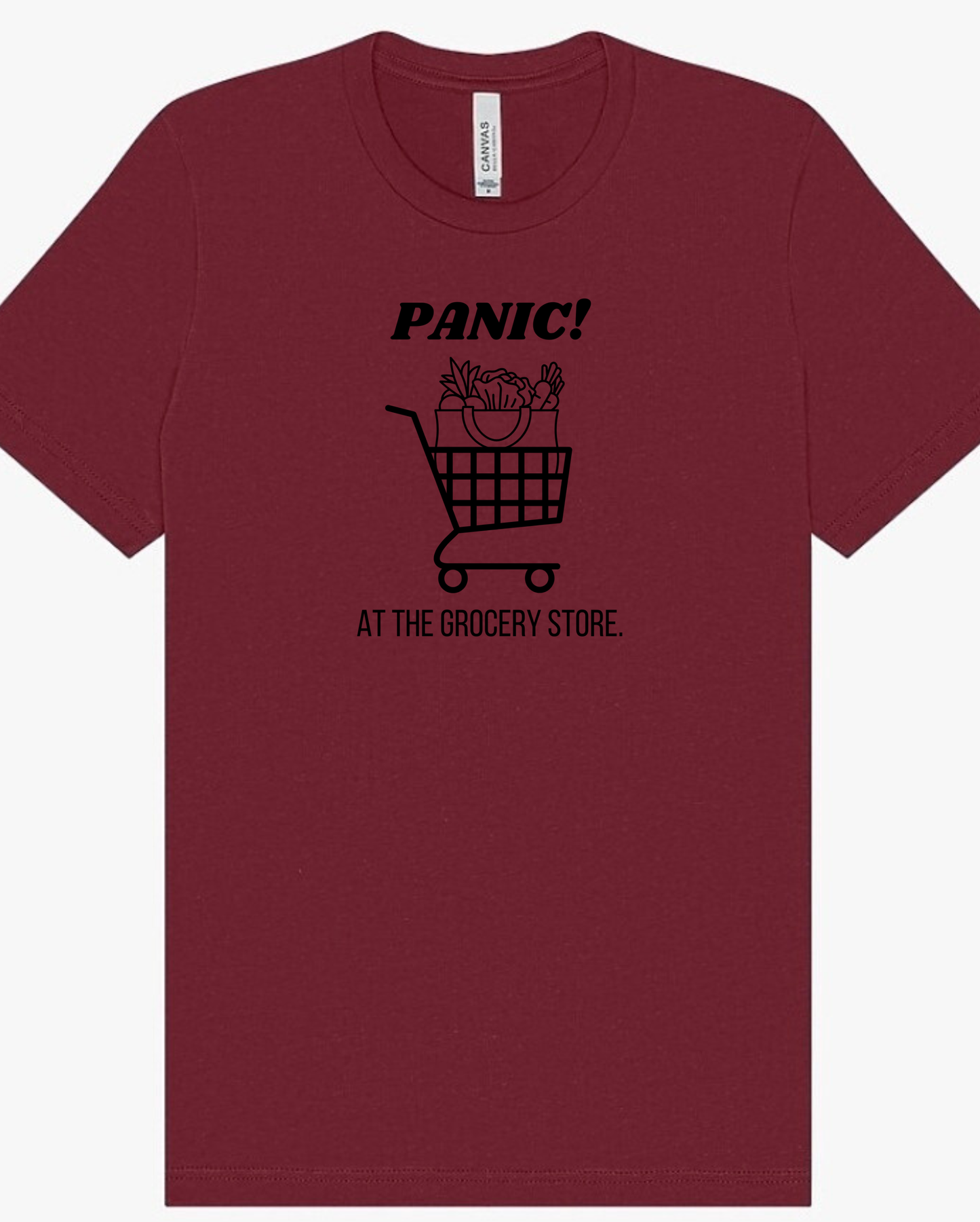 "Panic At The Grocery Store" Screen Print Apparel