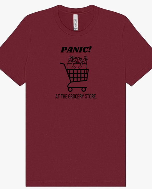 "Panic At The Grocery Store" Screen Print Apparel