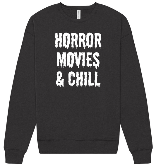 "Horror Movies & Chill" Screen Print Apparel