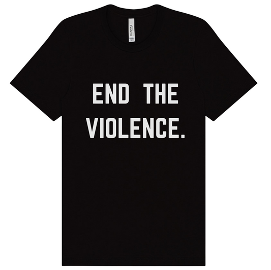 End The Violence. Screen Print Apparel