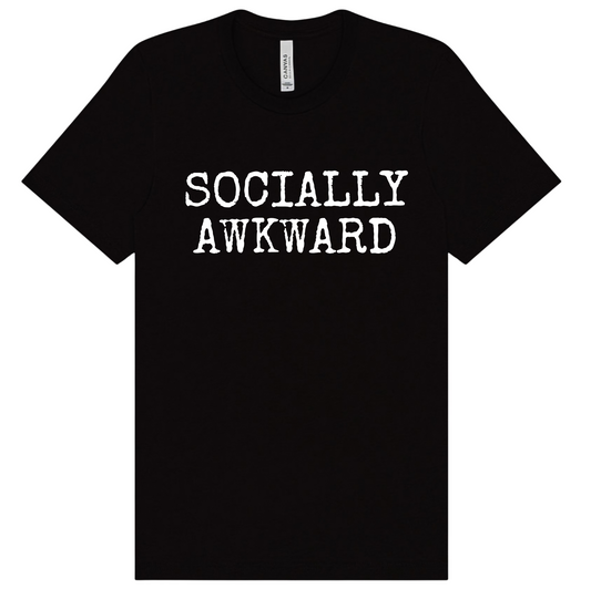 Socially Awkward Screen Print Apparel